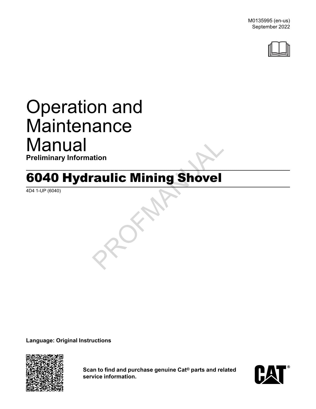 Caterpillar 6040 Hydraulic Mining Shovel OPERATORS MAINTENANCE MANUAL 4D41-up