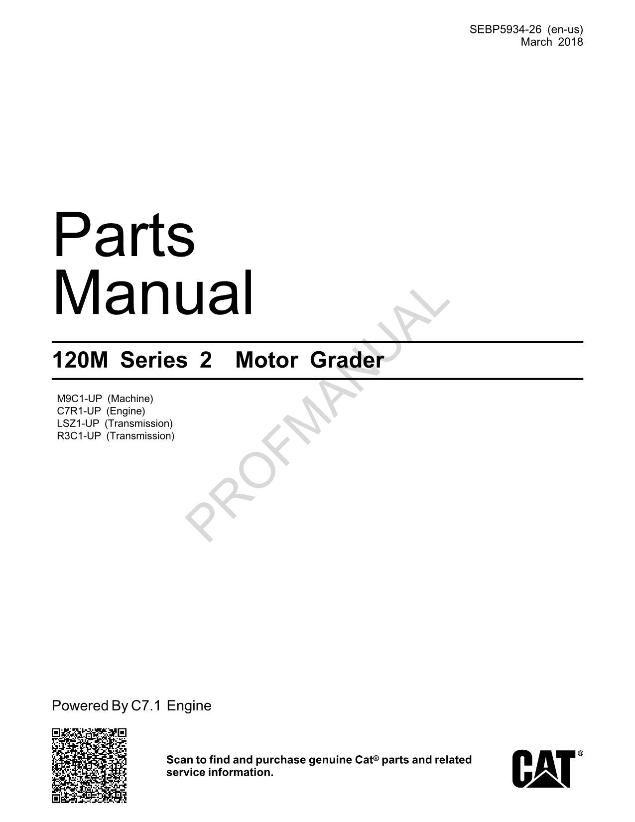 Caterpillar Cat 120M Series 2 Motor Grader Parts Catalog Manual SEBP5934