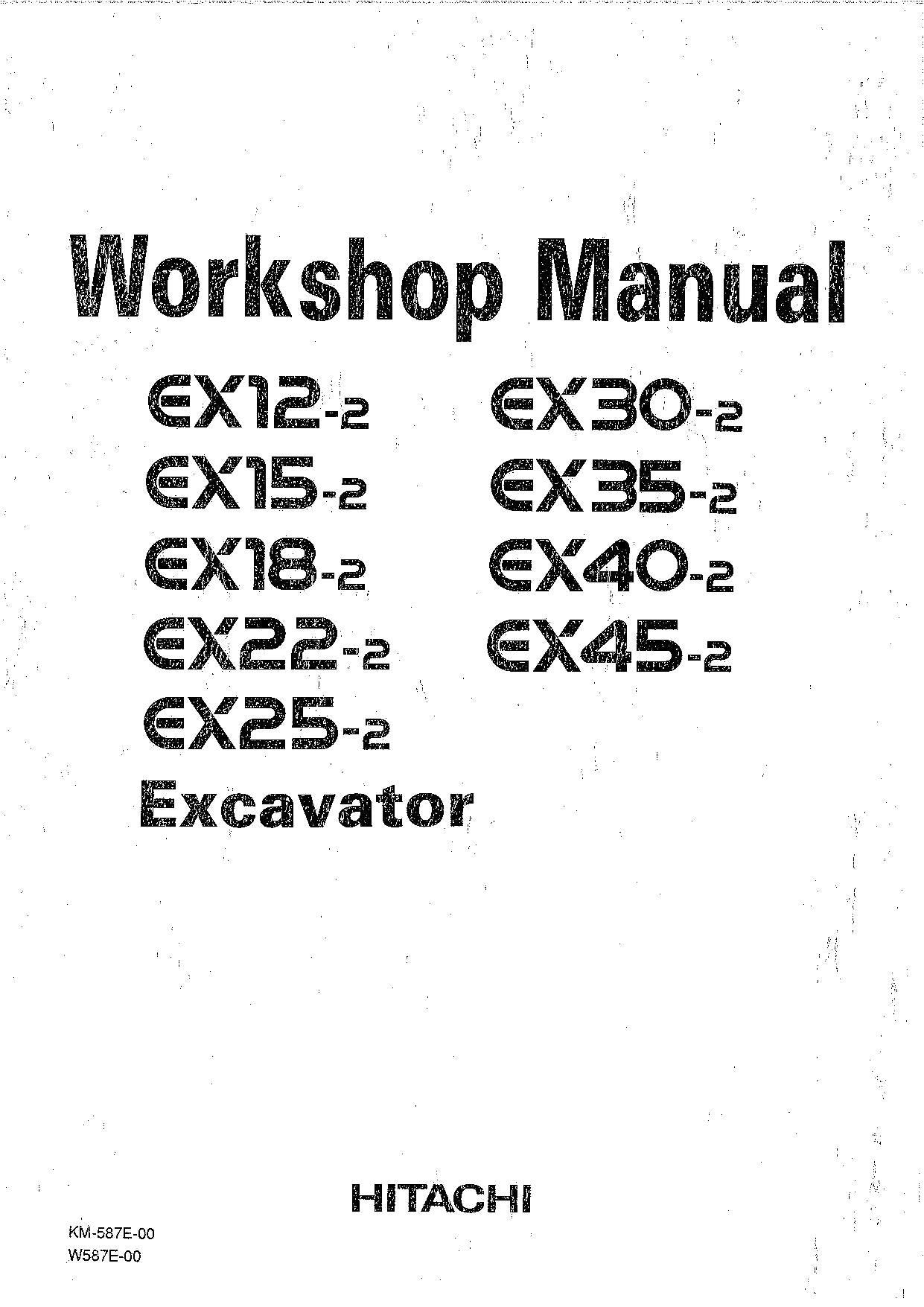 Hitachi EX30-2 EX35-2 EX40-2 EX45-2 Excavator Workshop Repair Service manual