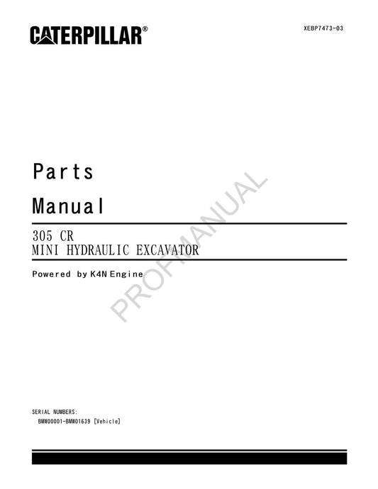 Caterpillar Cat 305CR Mini-Hydraulikbagger Ersatzteilkatalog Handbuch BMW1-1639