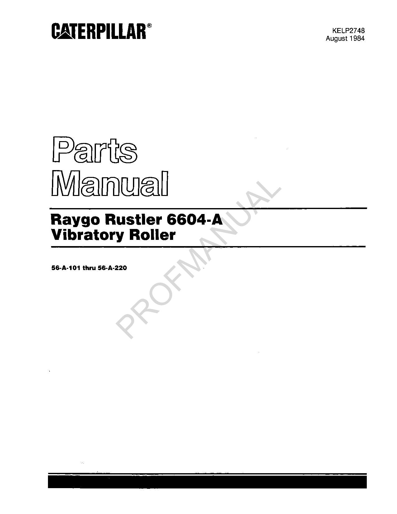 Caterpillar Cat Raygo Rustler 6604 A Vibratory Roller Parts Catalog Manual