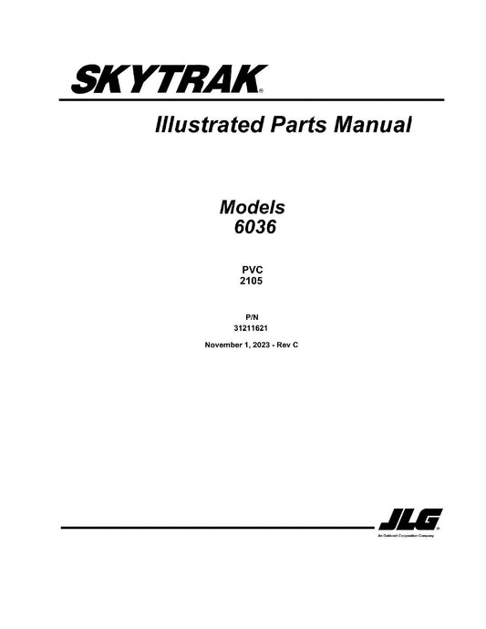 SKYTRAK 6036 Telehandler Parts Catalog Manual 31211621