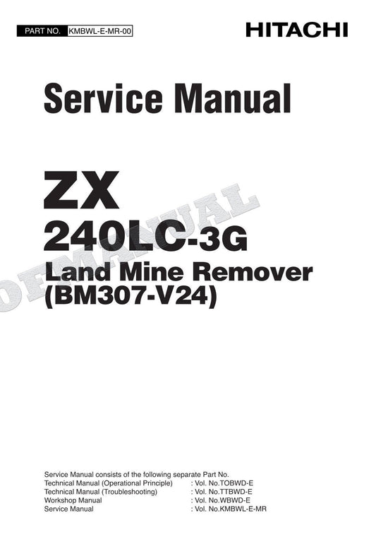 HITACHI ZX240LC-3G Excavator Land Mine Remover BM307-V24 Service Manual