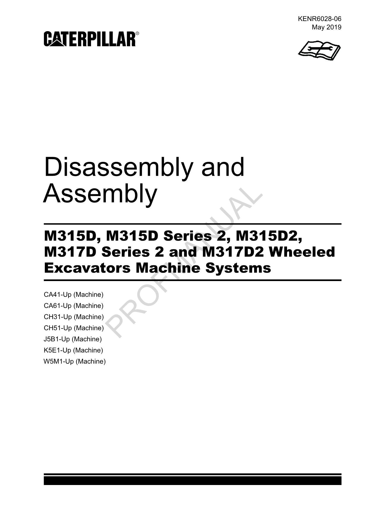 Caterpillar M315D M315D Series 2 Excavator Disassembly Assembly Service Manual