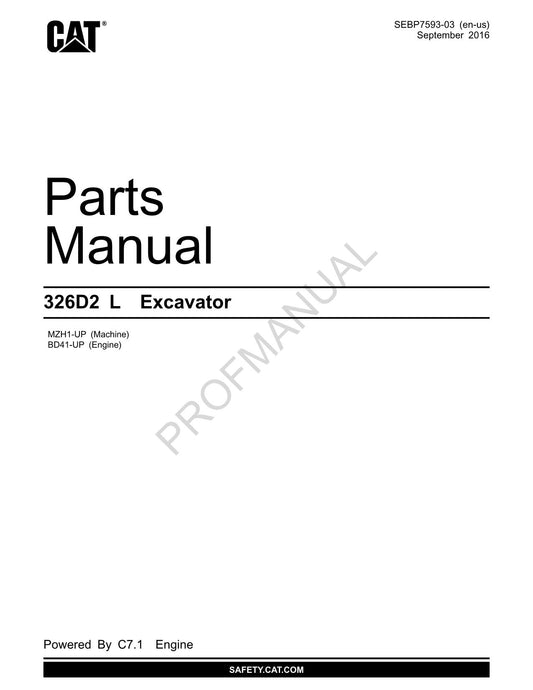 Caterpillar Cat 326D2 L Excavator Parts Catalog Manual ser MZH1-Up BD41-Up