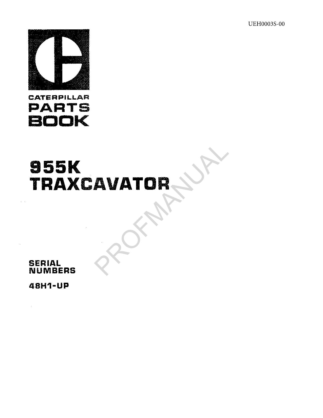 Caterpillar Cat 955K Traxcavator Parts Catalog Manual UEH0003S