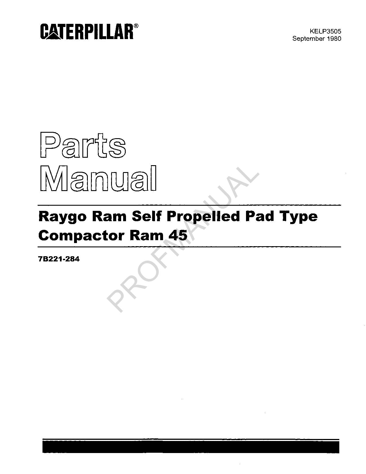 Caterpillar Raygo Ram Self Propelled Pad Compactor Ram 45 Parts Catalog Manual