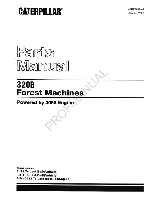 Caterpillar Cat 320B Forest Machines Parts Catalog Manual