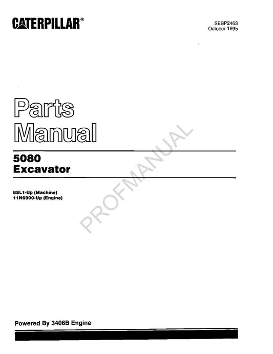 Caterpillar Cat 5080 Excavator Parts Catalog Manual ser 8SL1-UP 11N6900-Up