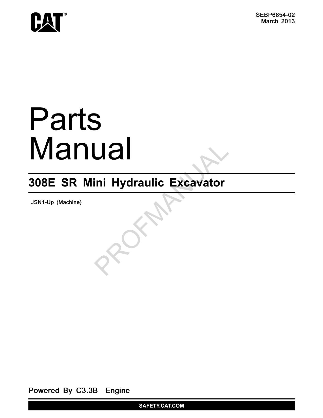 Caterpillar Cat 308E SR Mini Hydraulic Excavator Parts Catalog Manual JSN1-Up