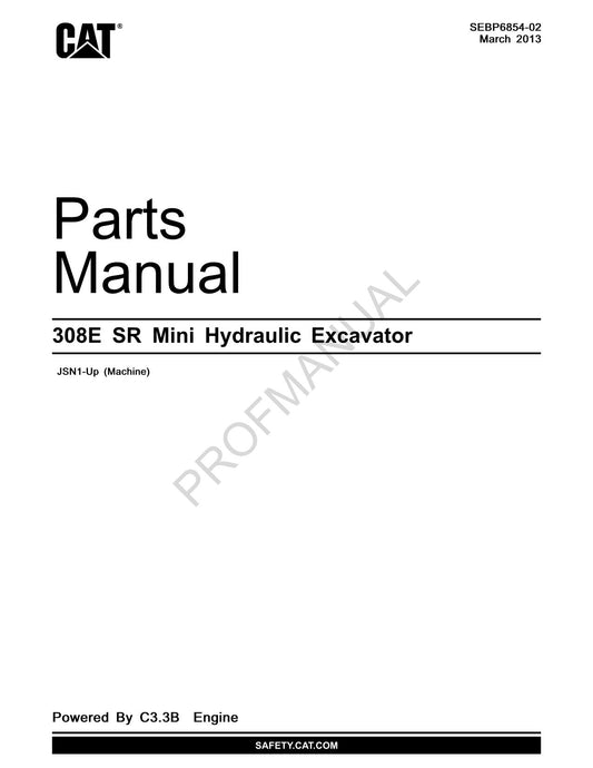 Caterpillar Cat 308E SR Mini Hydraulic Excavator Parts Catalog Manual JSN1-Up