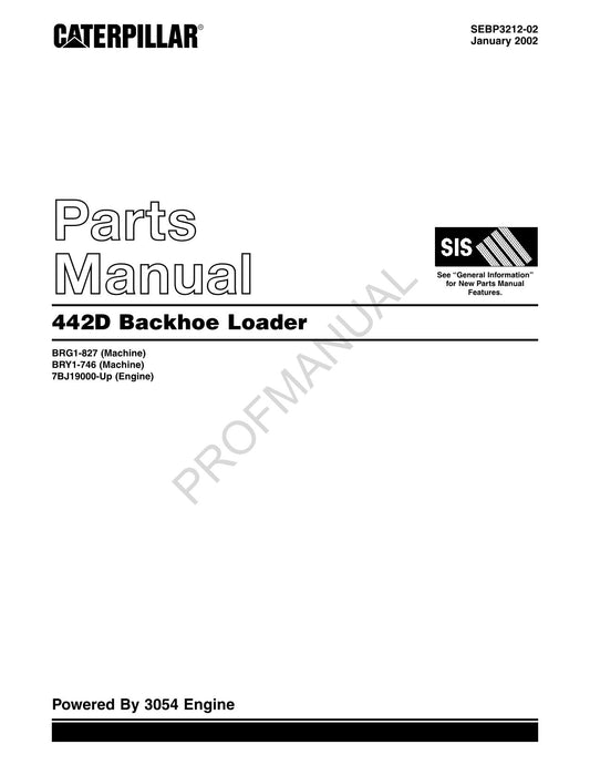 Caterpillar Cat 442D Backhoe Loader Parts Catalog Manual SEBP3212