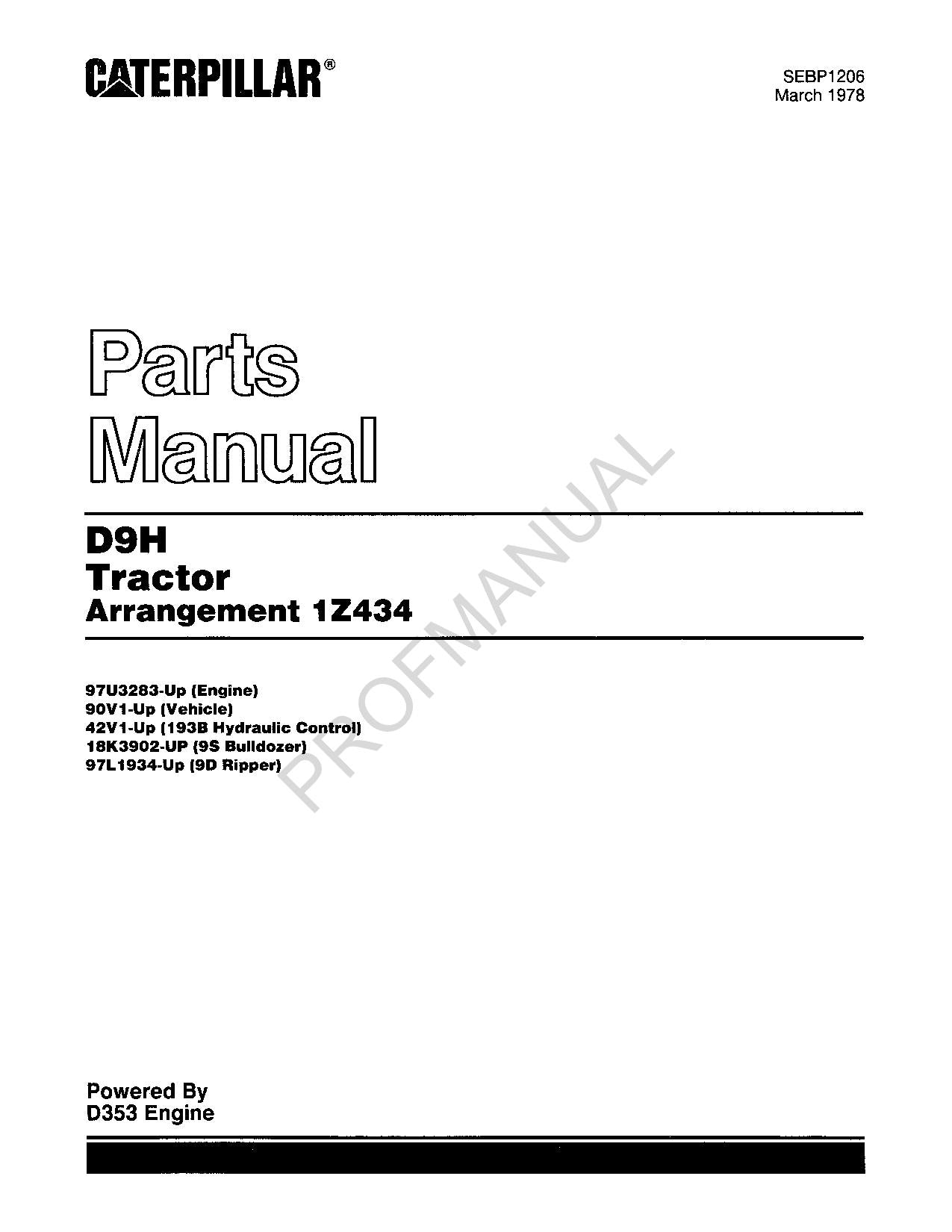 Catalogue de pièces détachées pour tracteur Caterpillar Cat D9H 1Z434 Manuel SEBP1206