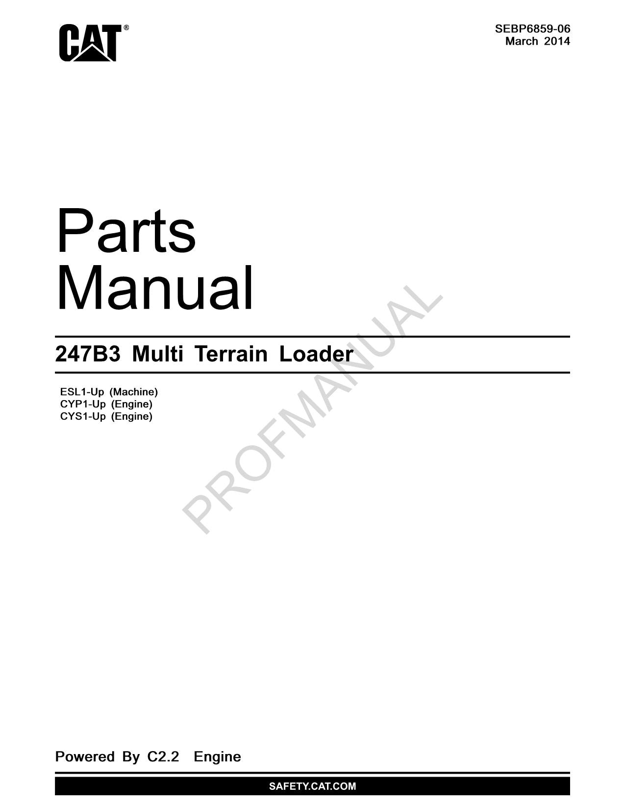 Caterpillar Cat 247B3 Multi Terrain Loader Parts Catalog Manual SEBP6859