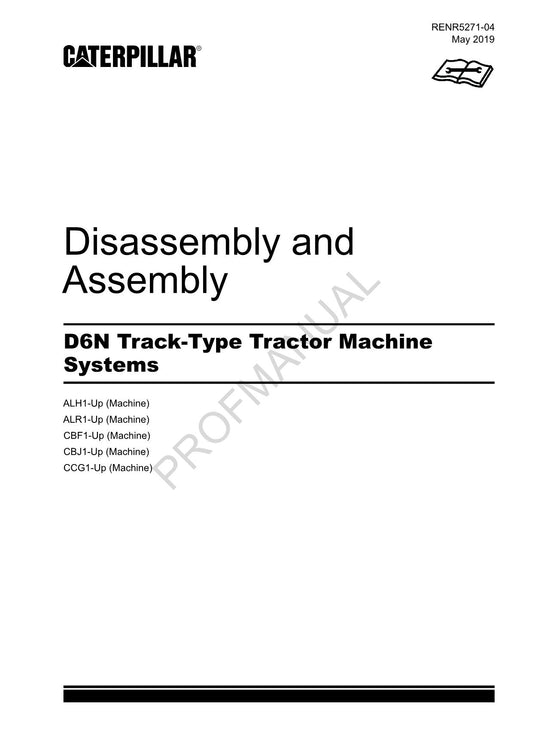 Caterpillar D6N Track Tractor Machine SYS Manual Disassembly Assembly RENR5271