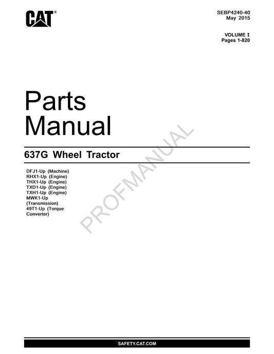 Caterpillar Cat 637G Wheel Tractor Parts Catalog Manual SEBP4240