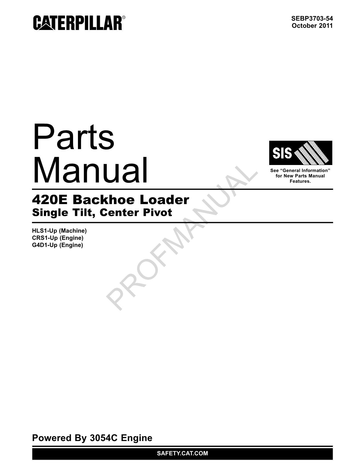 Caterpillar Cat 420E Backhoe Loader Center Pivot Parts Catalog Manual SEBP3703