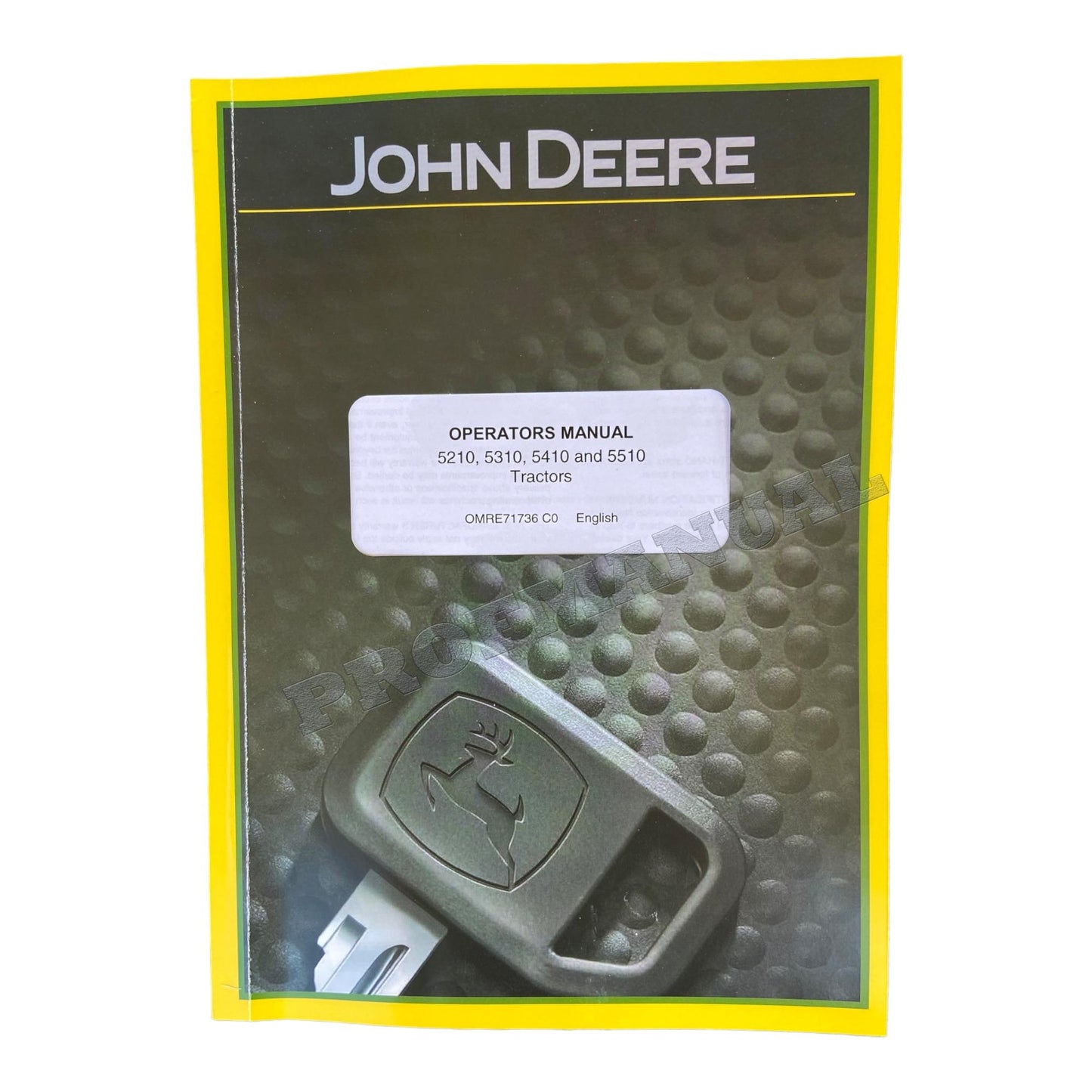 MANUEL D'UTILISATION DU TRACTEUR JOHN DEERE 5210 5310 5410 5510