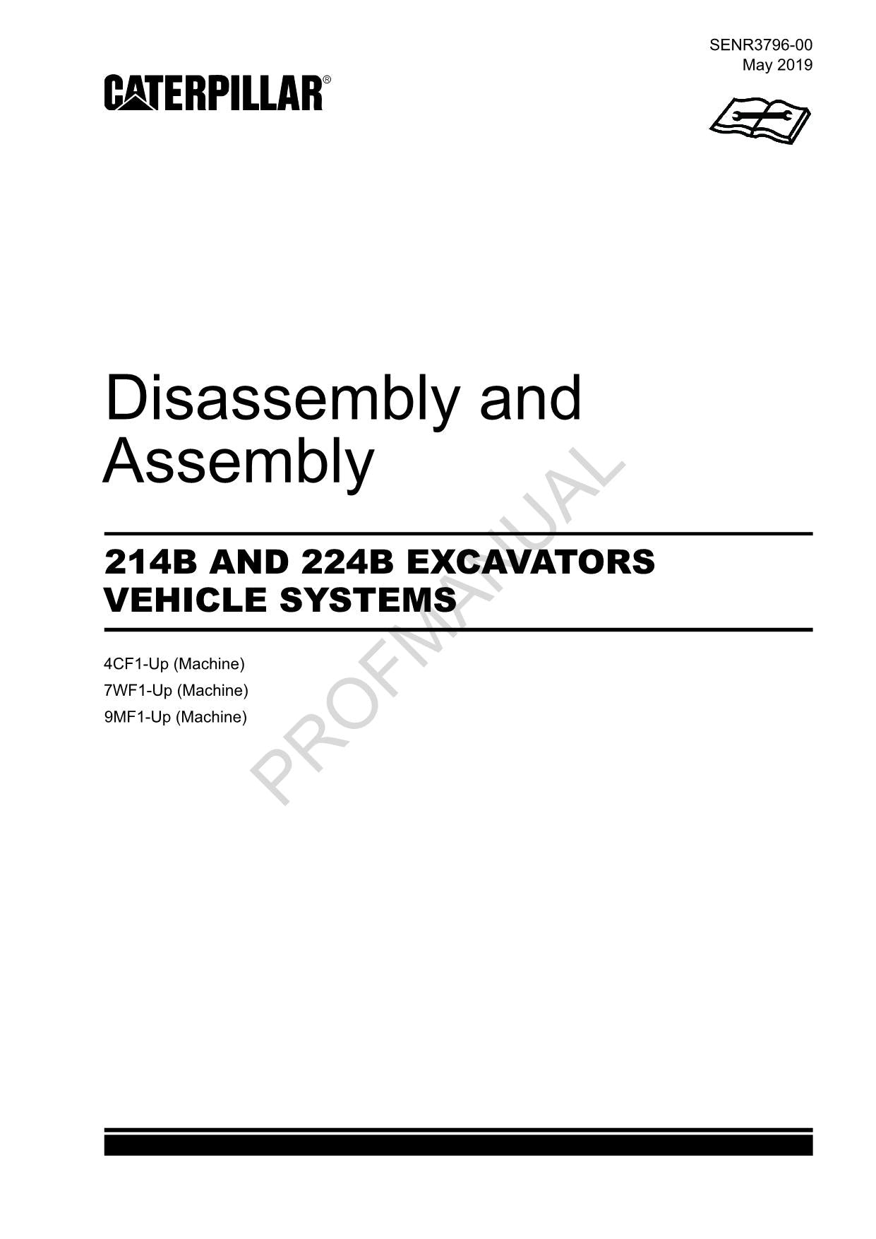 Caterpillar Cat 214B 224B EXCAVATOR VEHICLE SYSTEM Disassembly Assembly Manual