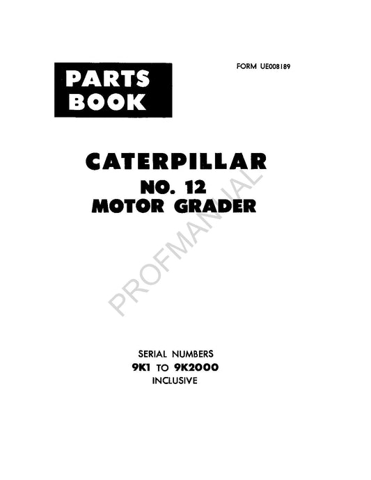 Caterpillar Cat 12 Motor Grader Parts Catalog Manual UE008189