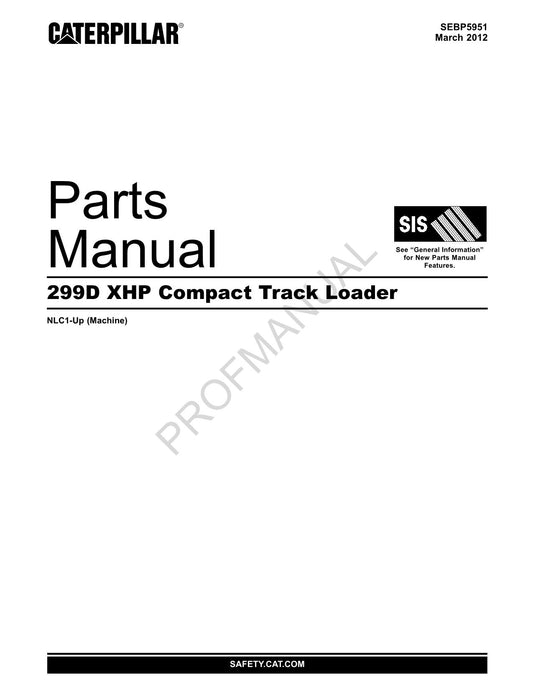 Caterpillar Cat 299D Compact Track Loader Parts Catalog Manual SEBP5951