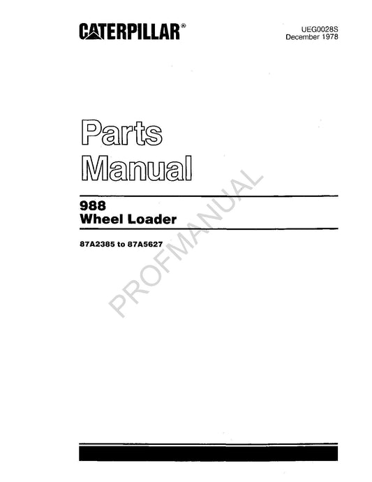 Caterpillar Cat 988B Wheel Loader Parts Catalog Manual UEG0028S