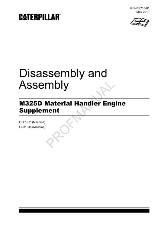 Caterpillar M325D Material Handler Engine Suppl Disass Assembly Service Manual