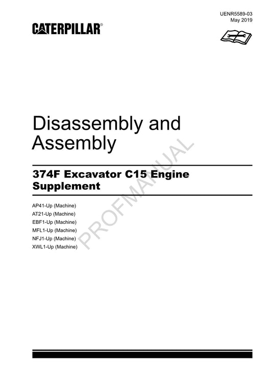 Caterpillar 374F Excavator C15 Engine Supplement Disassembly Assembly Manual