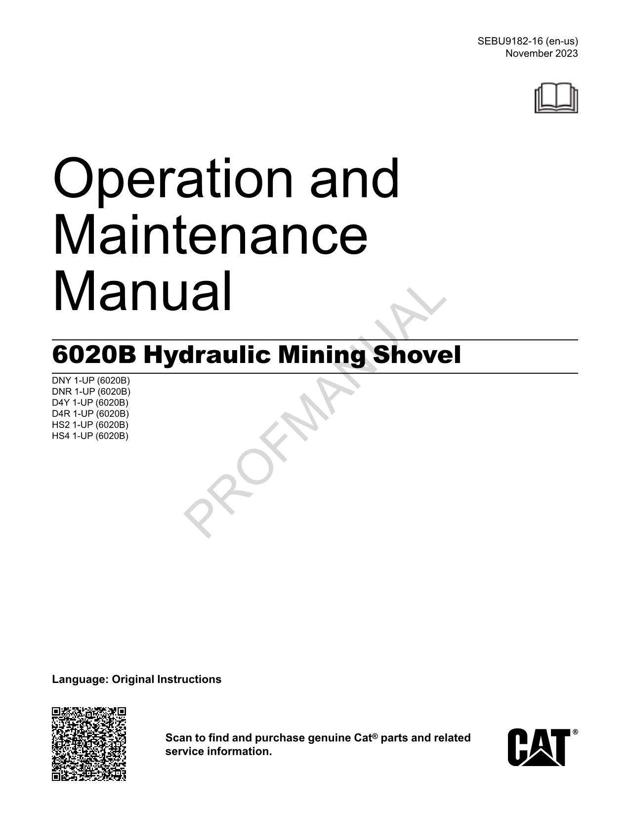 Caterpillar Cat 6020B Hydraulic Mining Shovel OPERATORS MAINTENANCE MANUAL