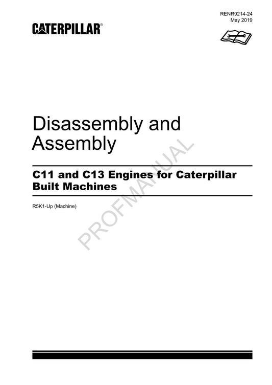 Caterpillar C11 C13 Engine Disassembly Assembly Service Manual