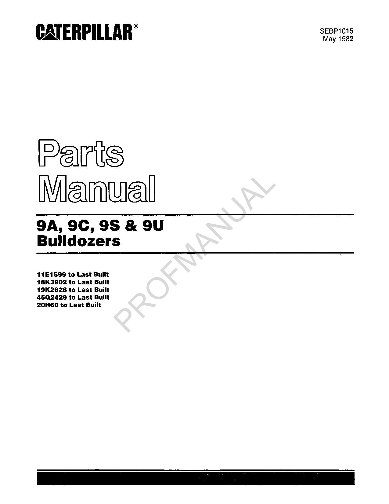 Caterpillar Cat 9A 9C 9S 9U Bulldozer Parts Catalog Manual