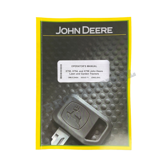 MANUEL D'UTILISATION DU TRACTEUR JOHN DEERE X750 X754 X758 SER 100001-