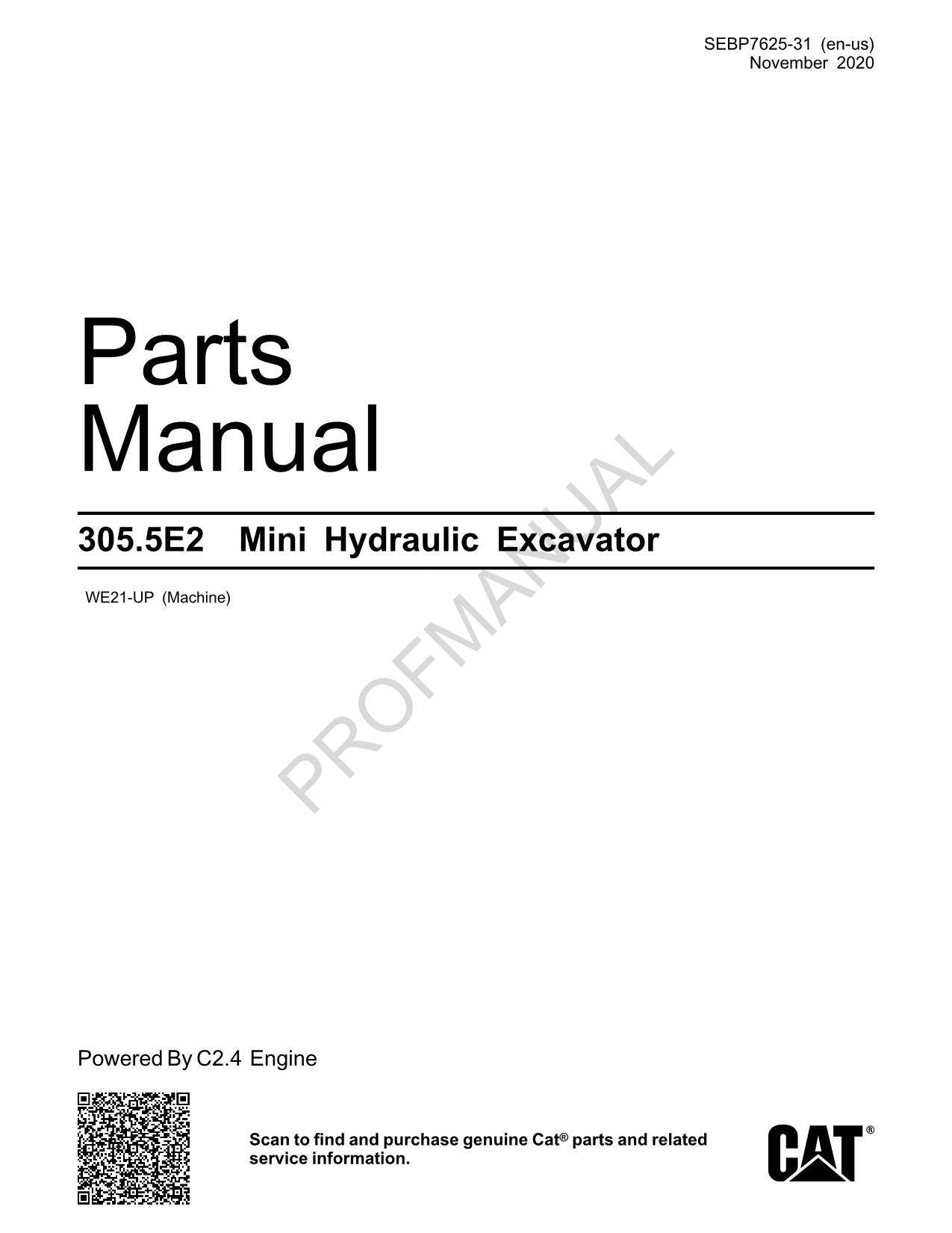 Caterpillar Cat 305.5E2 Mini-Hydraulikbagger Ersatzteilkatalog Handbuch WE21-Up