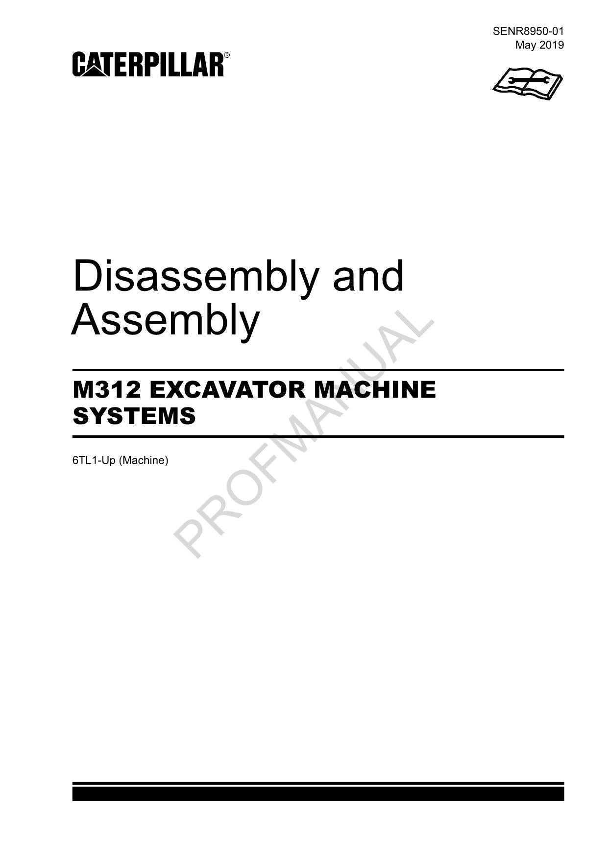 Manuel de démontage et d'assemblage de la pelle Caterpillar Cat M312