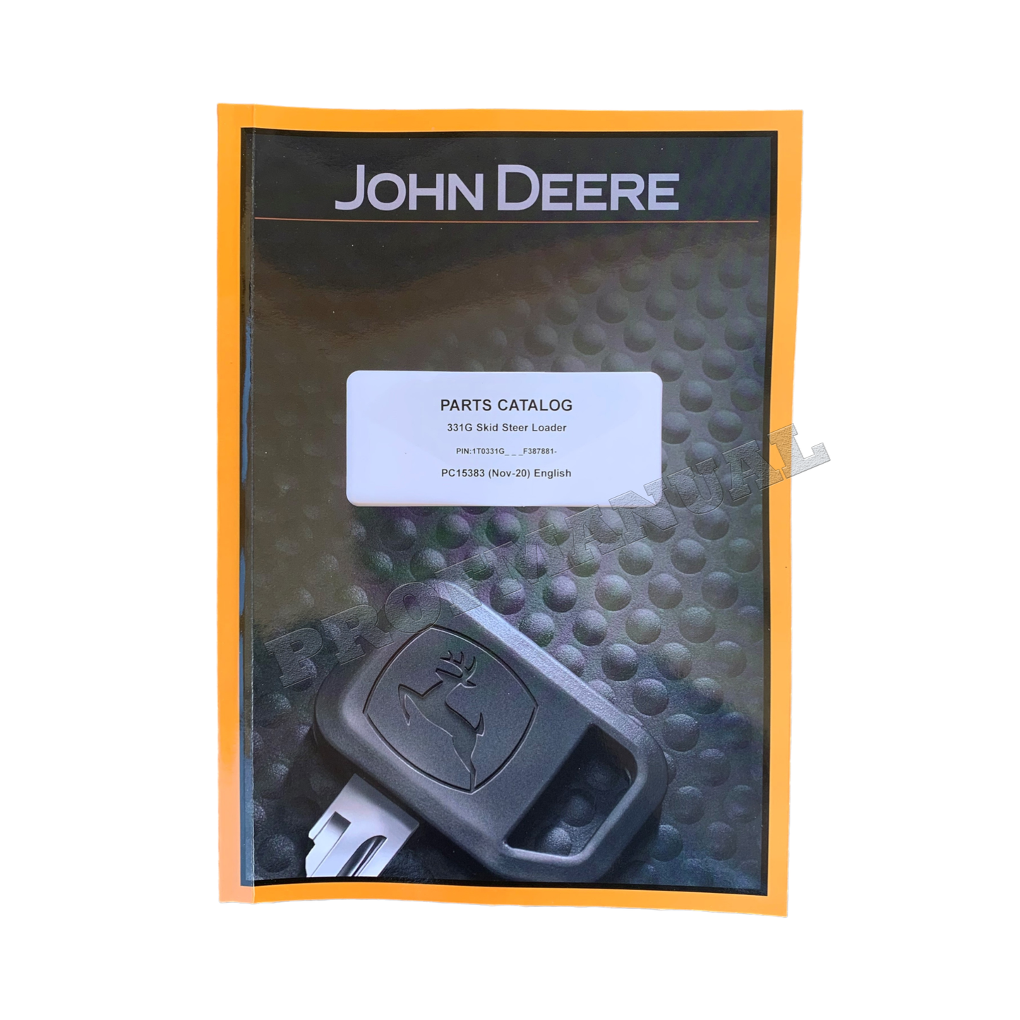 JOHN DEERE 331G SKID STEER PARTS CATALOG MANUAL 1T0331G_F38788-