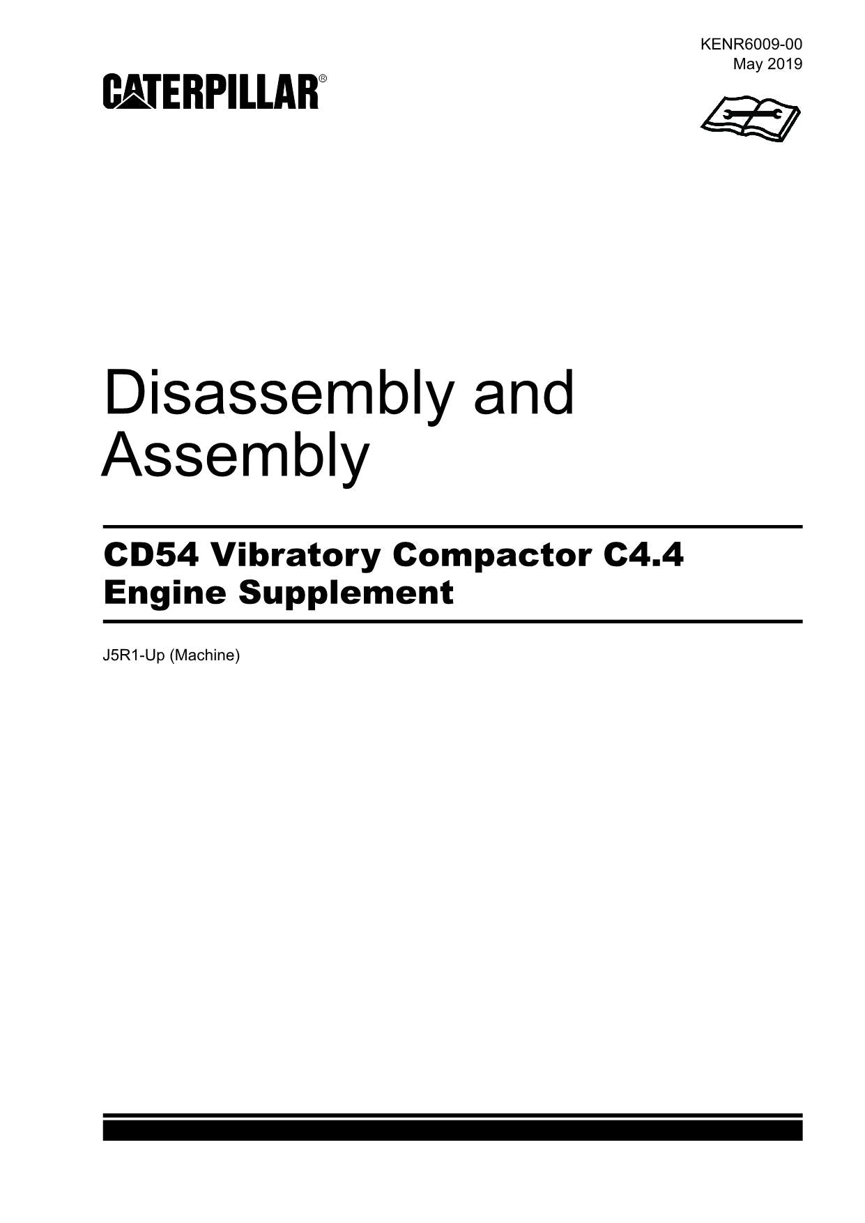 Caterpillar CD54 Compactor C4.4 Engine Supplement Disassem Assem Service Manual