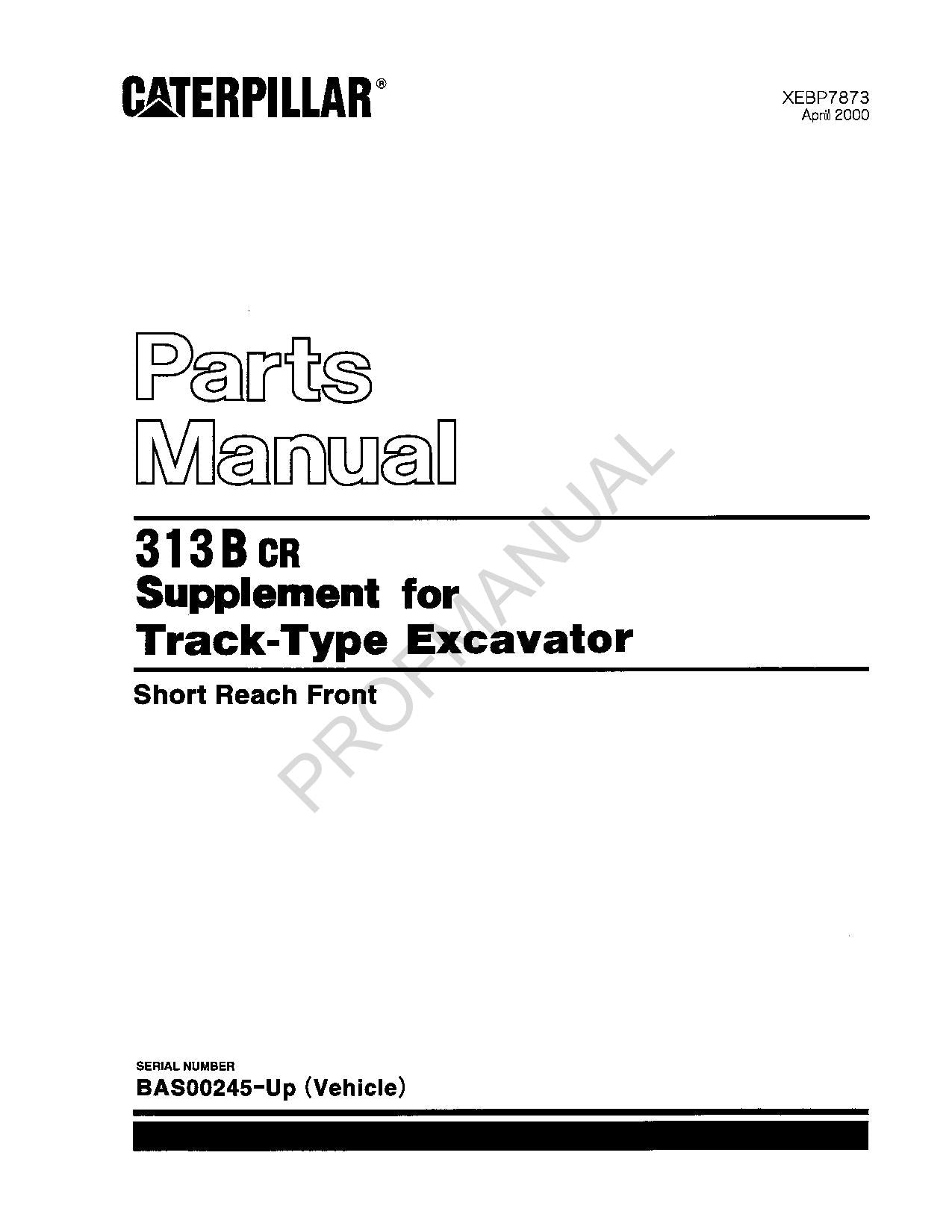 Caterpillar 313B CR Supplement Excavator Short Reach Front Parts Catalog Manual