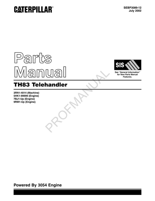 Caterpillar Cat TH83 Telehandler Parts Catalog Manual SEBP3089