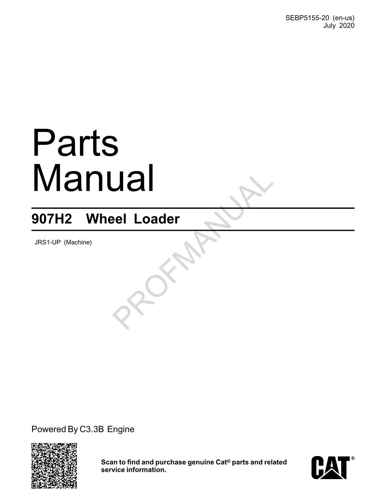 Caterpillar Cat 907H2 Wheel Loader Parts Catalog Manual SEBP5155