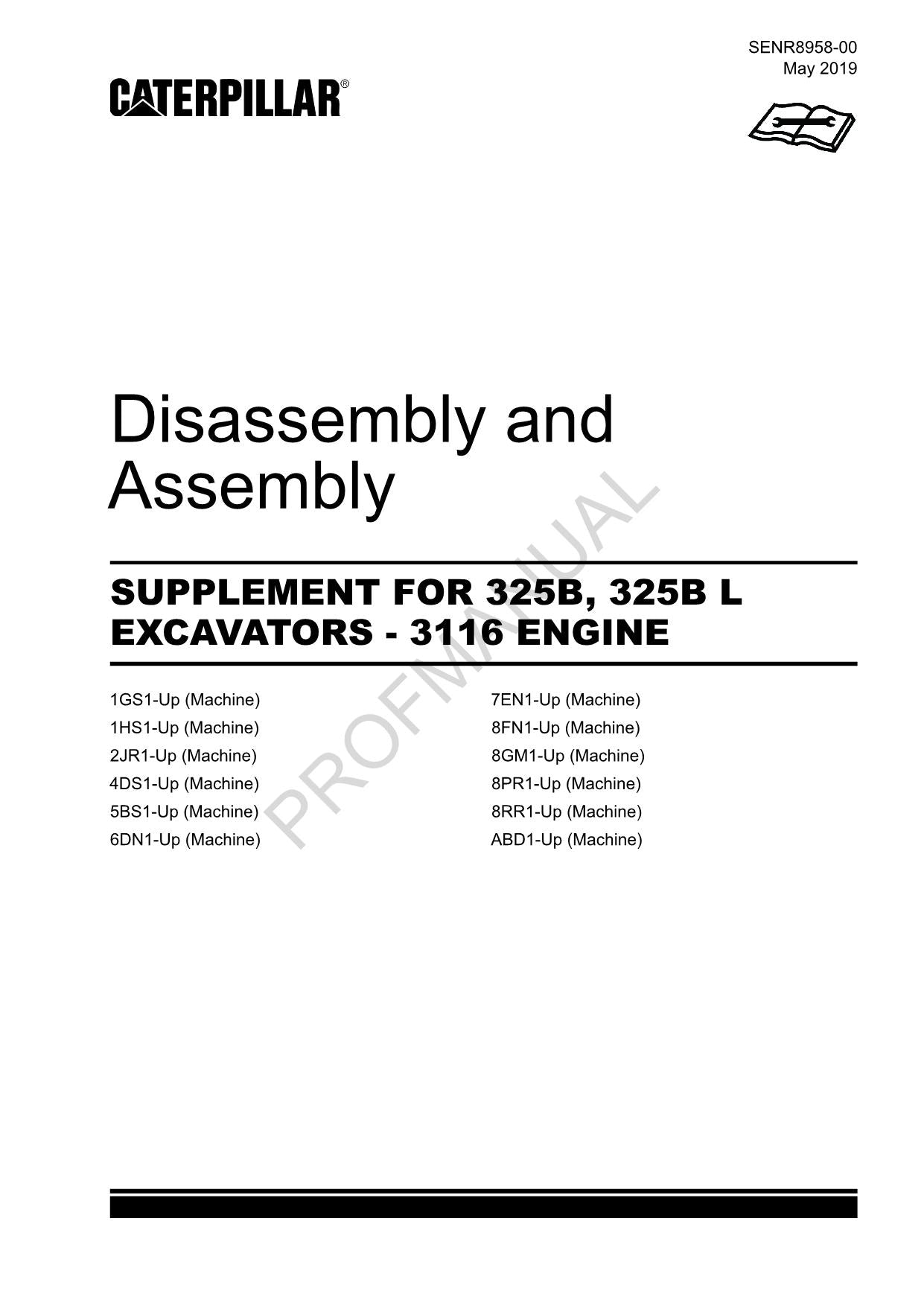 Caterpillar SUPPL 325B 325B L EXCAVATOR 3116 ENGINE Disassembly Assembly Manual