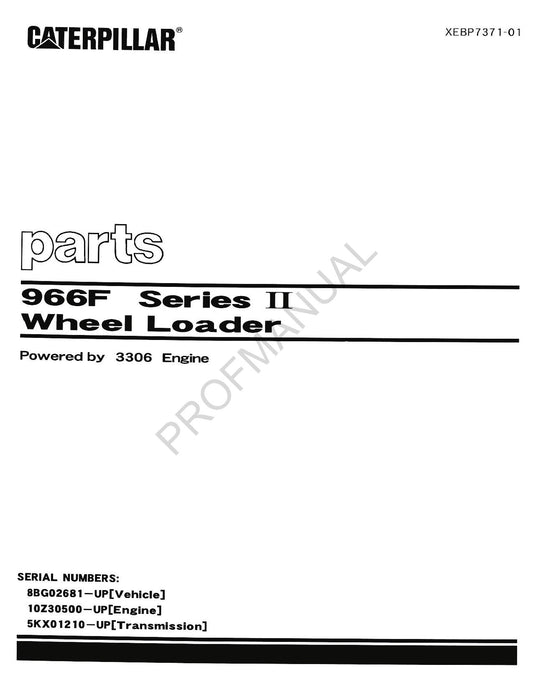 Caterpillar Cat 966F Series II Wheel Loader Parts Catalog Manual XEBP7371