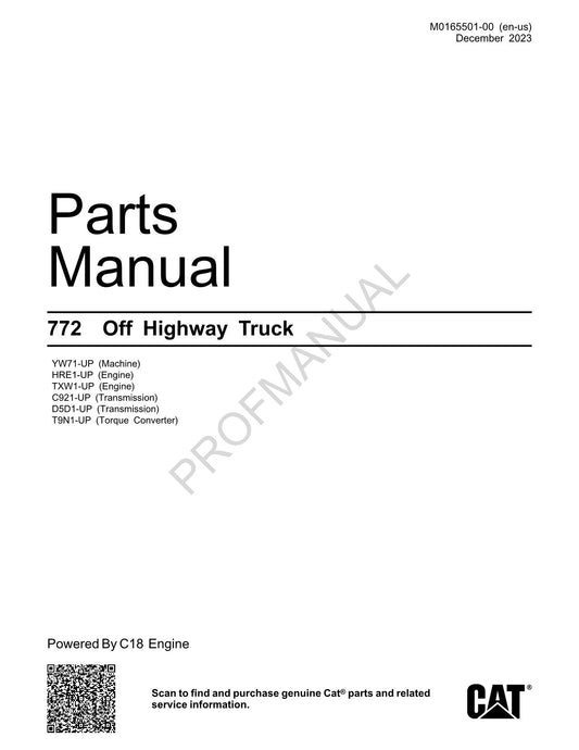 Caterpillar Cat 772 Off Highway Truck Parts Catalog Manual M0165501EN US