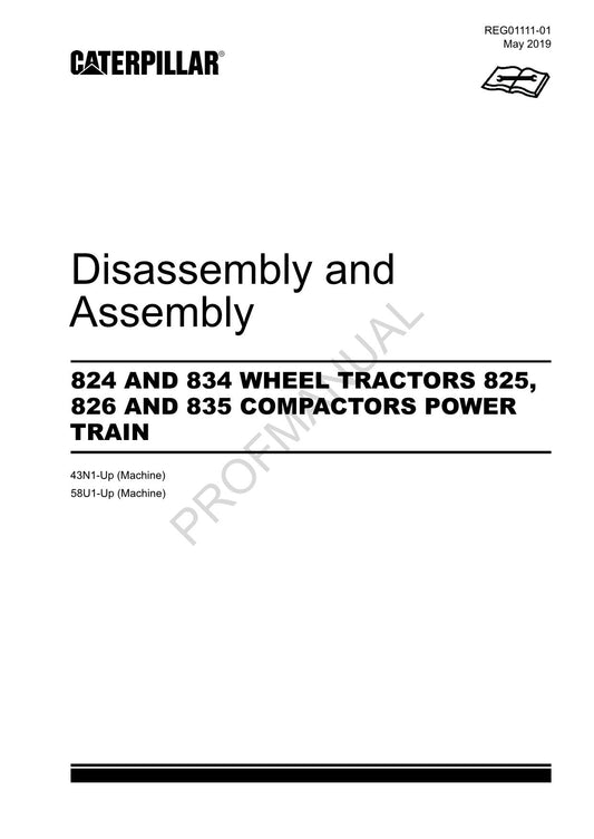 Caterpillar Cat 824 834 TRACTOR POWER TRAIN Disassem Assem Service Manual