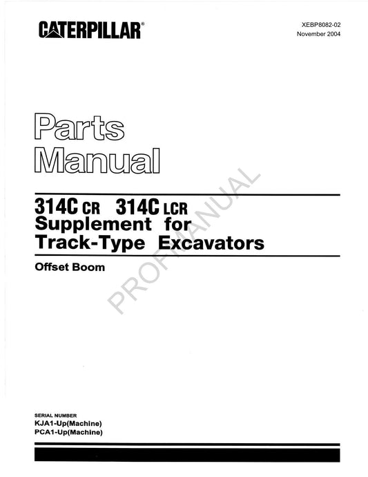 Caterpillar 314Cr 314LCR Ergänzungshandbuch zum Ersatzteilkatalog für Raupenbagger