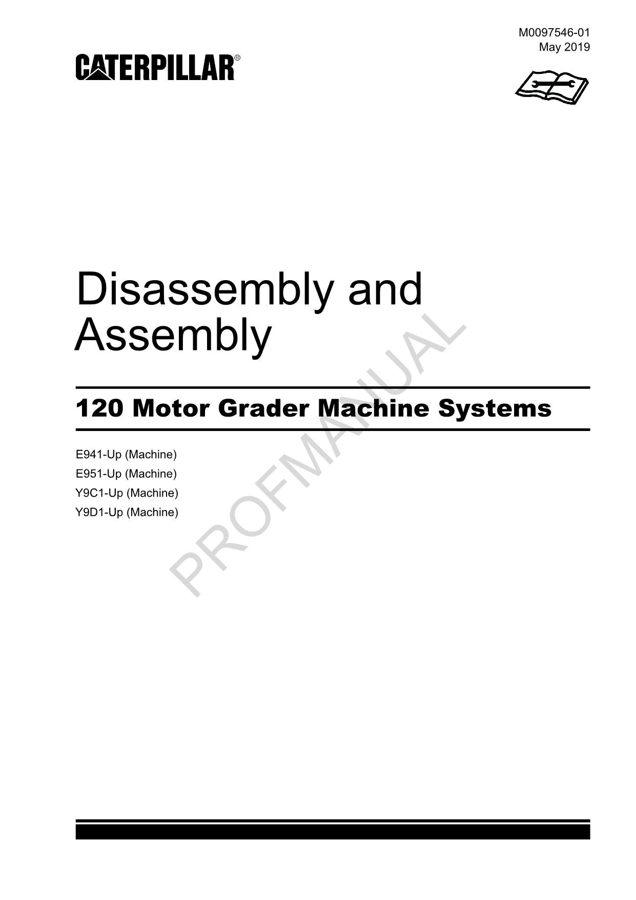 Caterpillar 120 Motor Grader Disassembly Assembly Service Manual M0097546