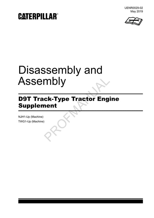 Caterpillar D9T Track Type Tractor Engine Supplement Manual Disassembly Assembly