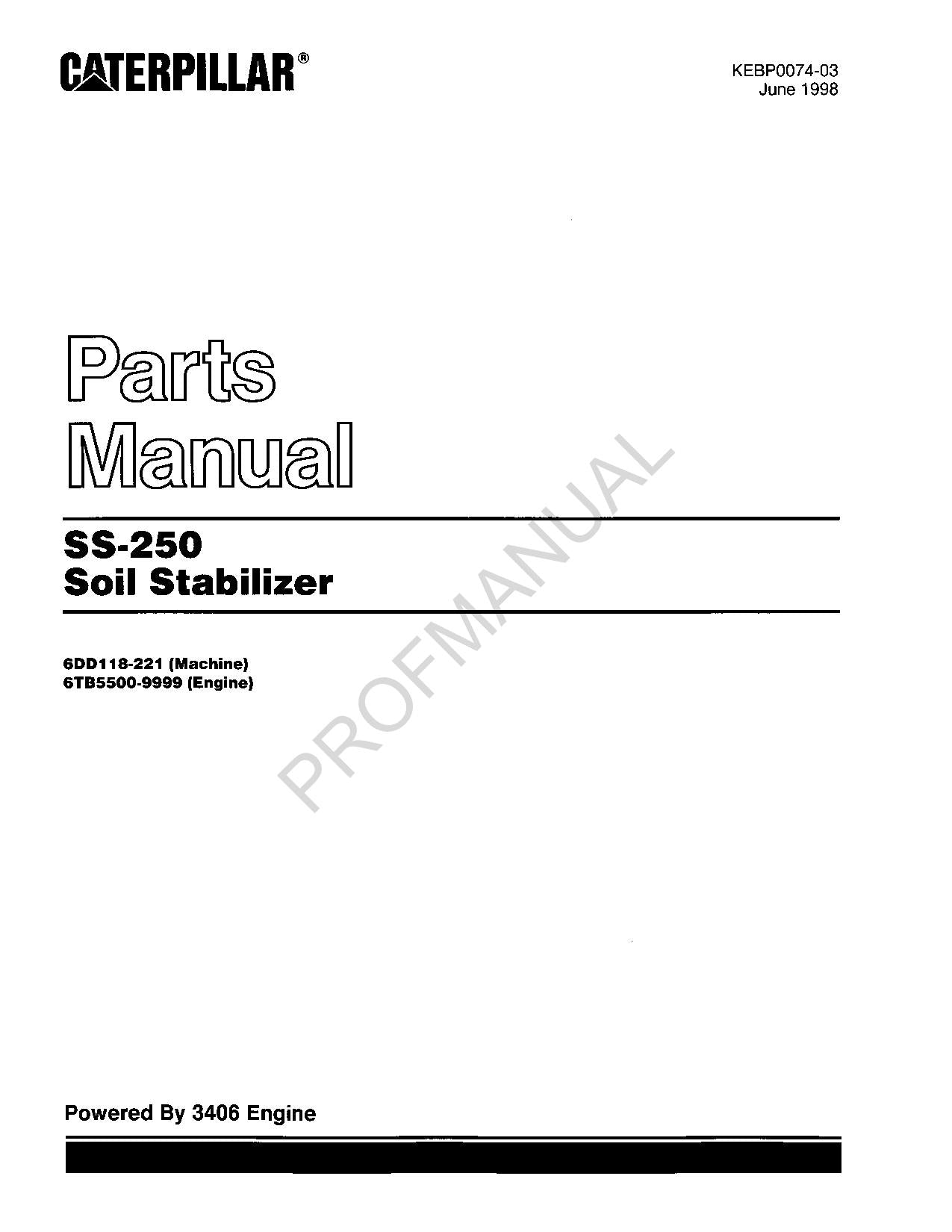 Caterpillar Cat SS 250 Soil Stabilizer Parts Catalog Manual KEBP0074