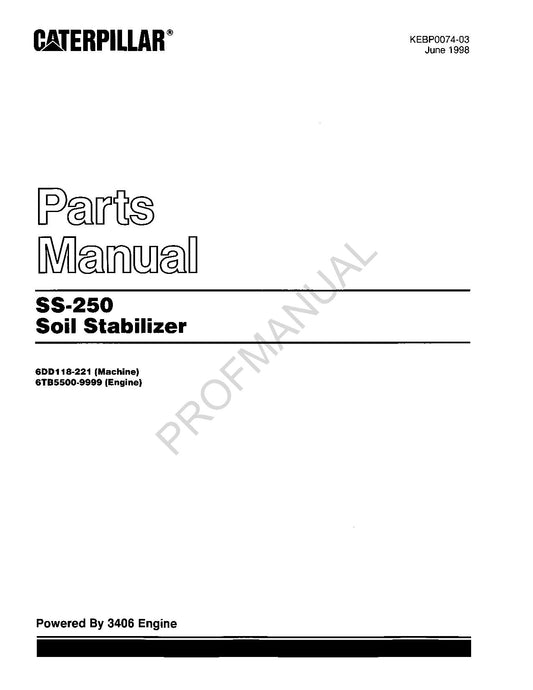 Caterpillar Cat SS 250 Soil Stabilizer Parts Catalog Manual KEBP0074