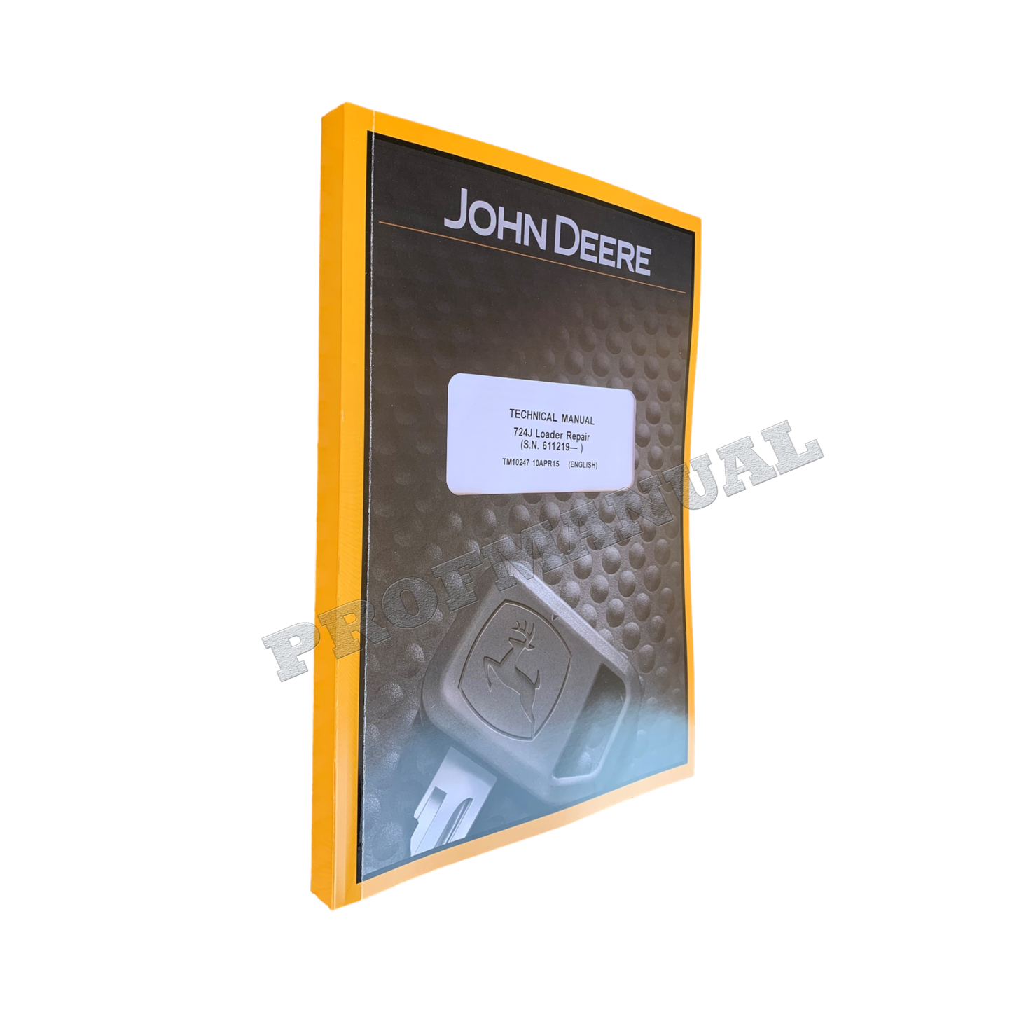 JOHN DEERE 724J LOADER REPAIR SERVICE TECHNICAL MANUAL TM10247 +BONUS!