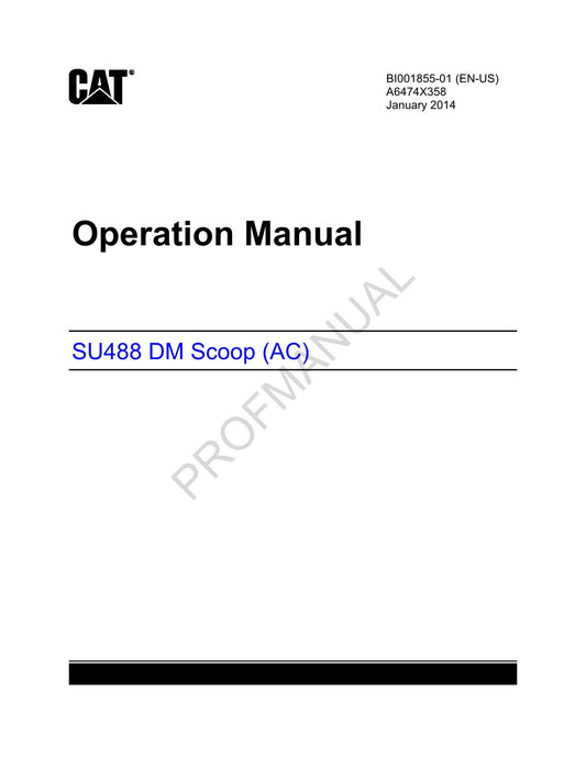 Caterpillar Cat SU488 DM Scoop AC Bediener-Wartungshandbuch